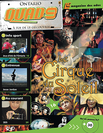 QUAD9 - 4B - Le Cirque du Soleil (9e et 10e année)